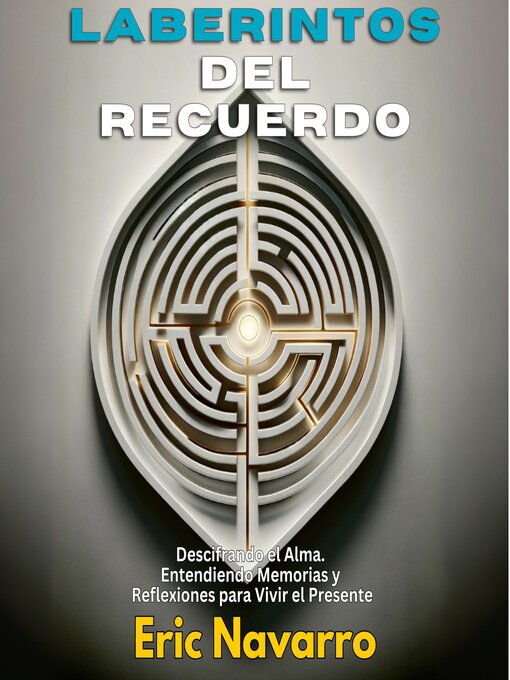 Title details for Laberintos del Recuerdo by Eric Navarro - Available